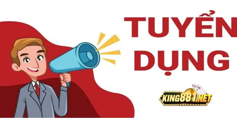 Tuyển dụng những vị trí nào